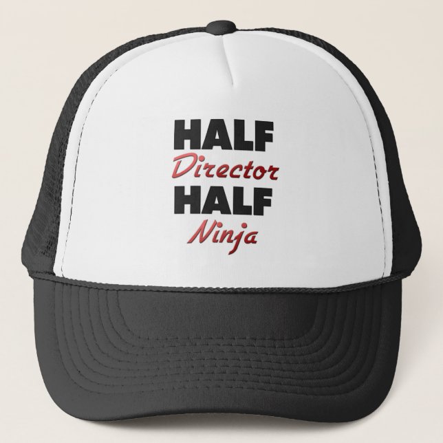 Half Director Half Ninja Trucker Hat (Front)