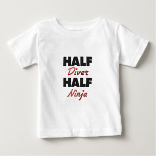 Half Diver Half Ninja Baby T-Shirt