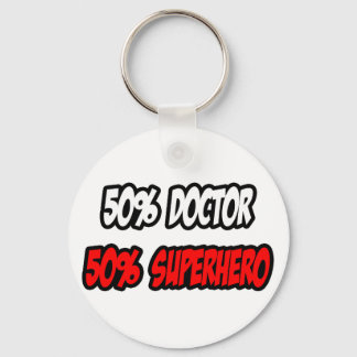Half Doctor...Half Superhero Key Ring