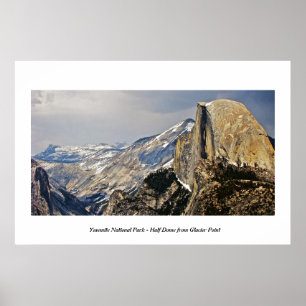 HALF DOME AS SEEN FROM GLACIER POINT POSTER