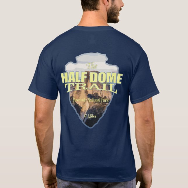 Half Dome Trail (arrowhead) T-Shirt (Back)
