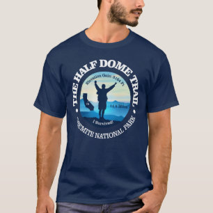 Half Dome Trail (hiking) T-Shirt