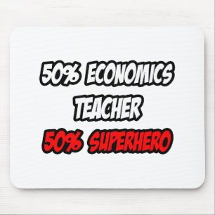 Half Economics Teacher...Half Superhero Mouse Pad