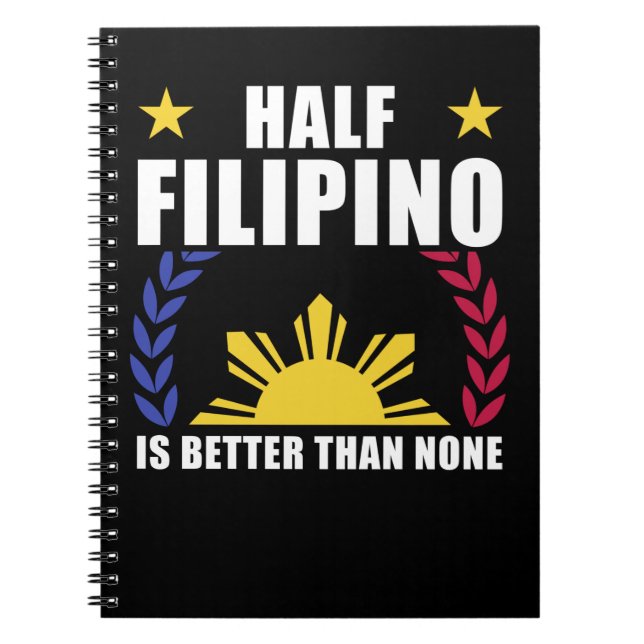 Half Filipino American Philippines Pinoy Pinay Notebook (Front)