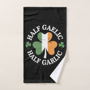 Half Gaelic Half Garlic Irish Italian St. Patricks Hand Towel