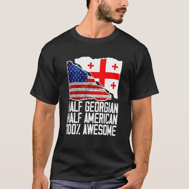 Half Georgian Half American  Georgia US Flag Patri T-Shirt (Front)