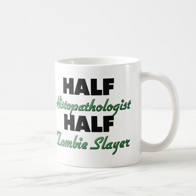 Half Histopathologist Half Zombie Slayer Coffee Mug (Right)