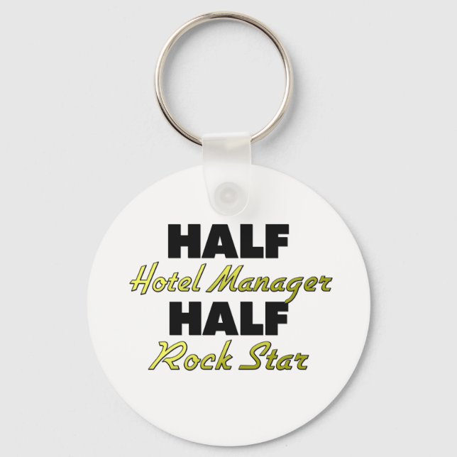Half Hotel Manager Half Rock Star Key Ring (Front)