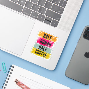 Half Human Half Coffee Sticker