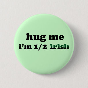 Half Irish 6 Cm Round Badge