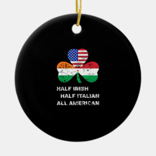 Half Irish Half Italian All American Flag Shamrock Ceramic Ornament