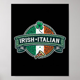 Half Irish Half Italian Funny Irish Italian Shamro Poster