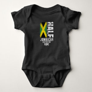 Half Jamaican Is Better Than None Funny Jamaican F Baby Bodysuit