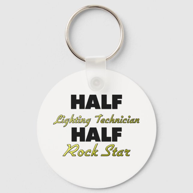 Half Lighting Technician Half Rock Star Key Ring (Front)