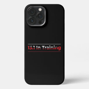 Half Marathon 13.1 in Training - Runner iPhone 13 Pro Max Case