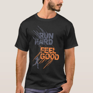 Half Marathon Run Hard Feel Good 26 2 13 1 Running T-Shirt