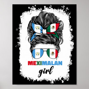 Half Mexican And Guatemalan Mexico Guatemala Flag Poster