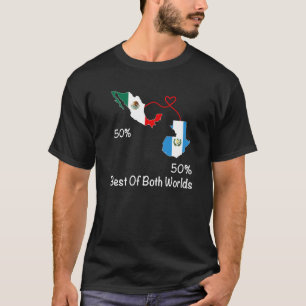 Half Mexican Half Guatemalan Flag Map Mexico Guate T-Shirt