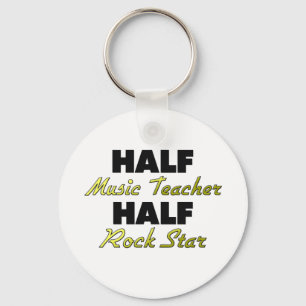 Half Music Teacher Half Rock Star Key Ring