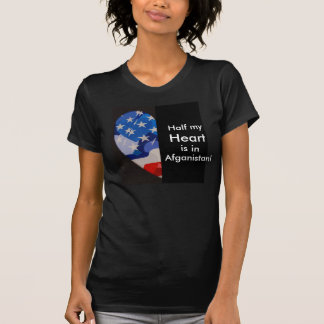 Half my  Heart  is in Afganistan! T-Shirt