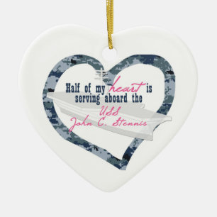Half my heart is serving aboard the Stennis Ceramic Ornament