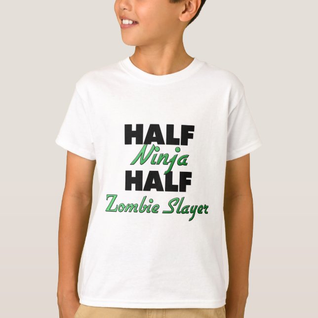 Half Ninja Half Zombie Slayer T-Shirt (Front)