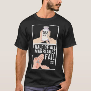 Half of all Marriages Fail Premium T-Shirt