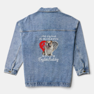 Half Of My Heart Is In Heaven With My English Bull Denim Jacket