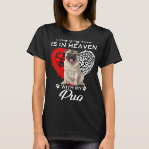Half Of My Heart Is In Heaven With My Pug T-Shirt