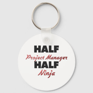 Half Project Manager Half Ninja Key Ring
