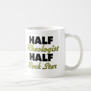 Half Rheologist Half Rock Star Coffee Mug