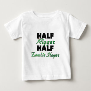 Half Rigger Half Zombie Slayer Baby T-Shirt
