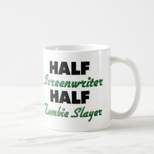 Half Screenwriter Half Zombie Slayer Coffee Mug