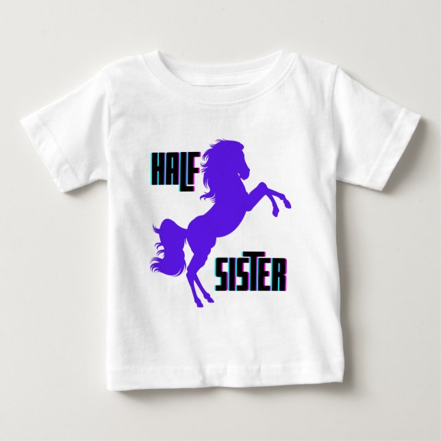 Half Sister Purple Pony Sibling Baby T-Shirt (Front)