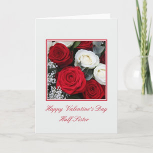 Half Sister Valentine's Day red and white roses Holiday Card
