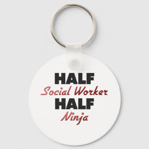 Half Social Worker Half Ninja Key Ring