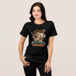 Half Teacher Half Coffee T-Shirt – Funny Educator Tri-Blend Shirt