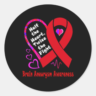 Half The Heart Twice The Fight Brain Aneurysm Awar Classic Round Sticker