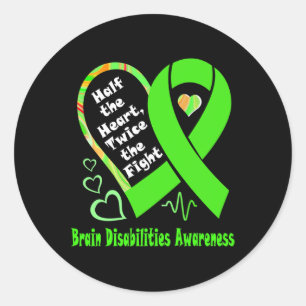 Half The Heart Twice The Fight Brain Disabilities Classic Round Sticker