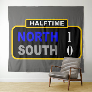 HALF TIME, NORTH 1 SOUTH 0 TAPESTRY