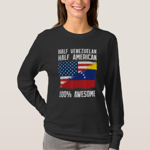 Half Venezuelan Half American Venezuela American T-Shirt