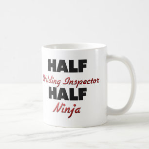 Half Welding Inspector Half Ninja Coffee Mug
