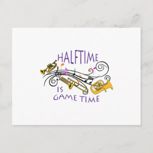 HALFTIME IS GAME TIME POSTCARD
