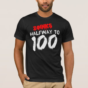 HALFWAY to 100 50th BIRTHDAY Tee