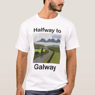 Halfway To Galway Road Trip Travel T-Shirt