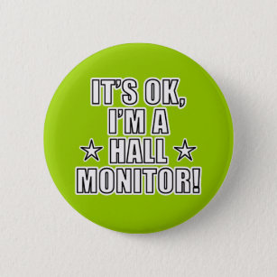 Hall Monitor 6 Cm Round Badge