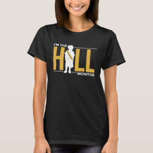Hall Monitor  Back To School Student T-Shirt