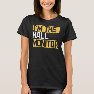 Hall Monitor Back To School Student T-Shirt
