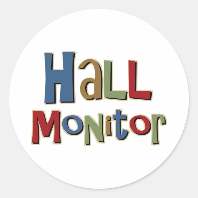 Hall Monitor Colourful Classic Round Sticker (Front)