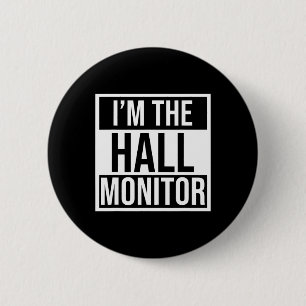 Hall Monitor Gift Back To School Student  6 Cm Round Badge